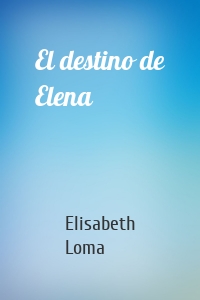 El destino de Elena