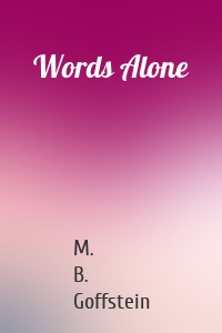 Words Alone