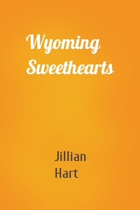 Wyoming Sweethearts