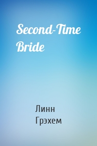 Second-Time Bride