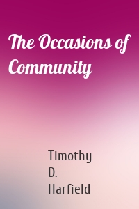 The Occasions of Community