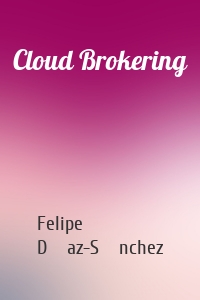 Cloud Brokering