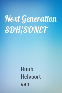 Next Generation SDH/SONET