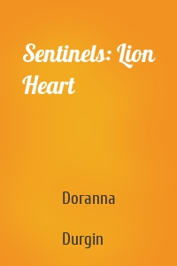 Sentinels: Lion Heart