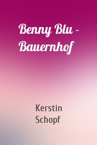 Benny Blu - Bauernhof