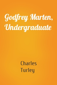 Godfrey Marten, Undergraduate