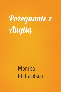 Pożegnanie z Anglią