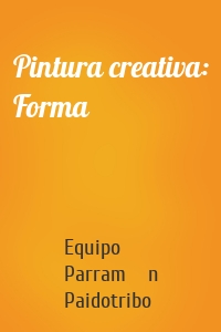 Pintura creativa: Forma