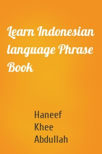 Learn Indonesian language Phrase Book