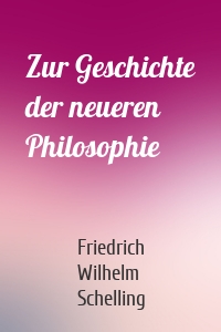 Zur Geschichte der neueren Philosophie