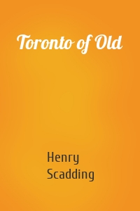 Toronto of Old