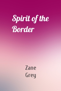 Spirit of the Border