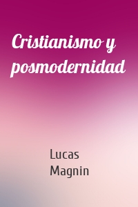 Cristianismo y posmodernidad