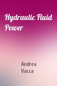 Hydraulic Fluid Power