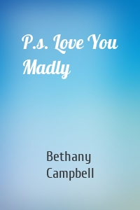 P.s. Love You Madly