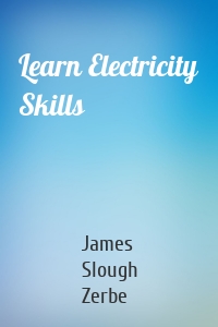 Learn Electricity Skills