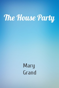 The House Party