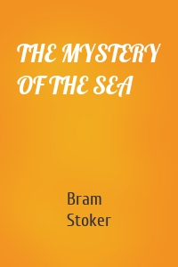 THE MYSTERY OF THE SEA