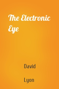 The Electronic Eye