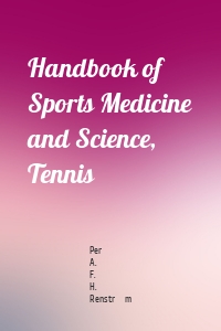 Handbook of Sports Medicine and Science, Tennis