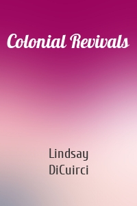 Colonial Revivals