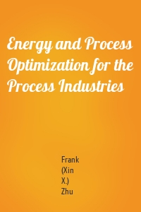 Energy and Process Optimization for the Process Industries
