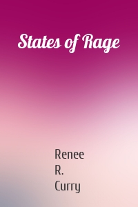 States of Rage