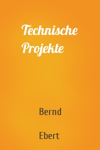 Technische Projekte