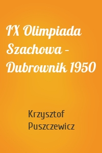 IX Olimpiada Szachowa – Dubrownik 1950