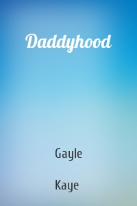 Daddyhood