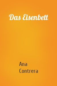 Das Eisenbett