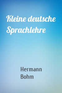 Kleine deutsche Sprachlehre