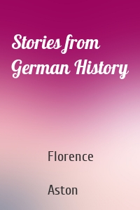 Stories from German History