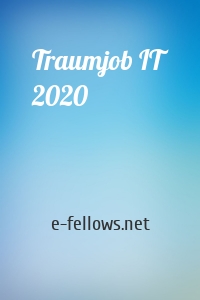 Traumjob IT 2020