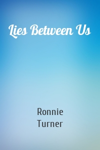 Lies Between Us