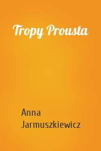 Tropy Prousta