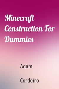 Minecraft Construction For Dummies