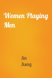 Women Playing Men