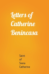 Letters of Catherine Benincasa