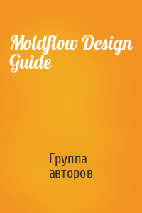 Moldflow Design Guide