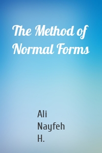 The Method of Normal Forms