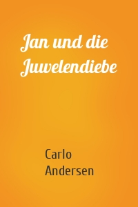 Jan und die Juwelendiebe