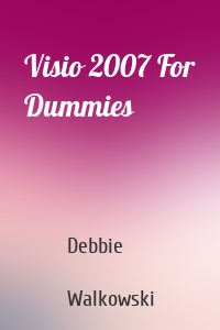 Visio 2007 For Dummies