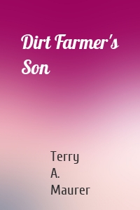 Dirt Farmer's Son