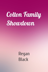 Colton Family Showdown