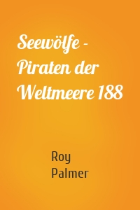 Seewölfe - Piraten der Weltmeere 188
