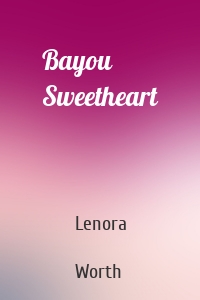 Bayou Sweetheart