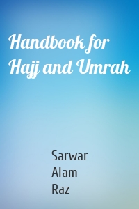 Handbook for Hajj and Umrah