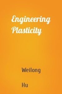 Engineering Plasticity