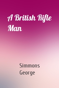A British Rifle Man